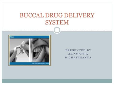Buccal Drug Delivery System