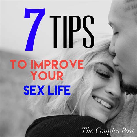 7 Tips To Improve Your Sex Life The Couples Post Free Hot Nude Porn