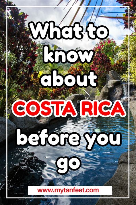 Important Things To Know About Costa Rica Before You Go Costa Rica