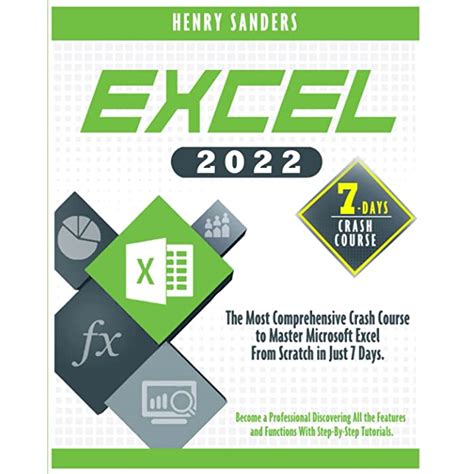 Buy Excel 2022 The Most Comprehensive Crash Course To Master Microsoft
