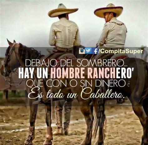 Hombre Ranchero Frases Pinterest Mexican Quotes Spanish Quotes