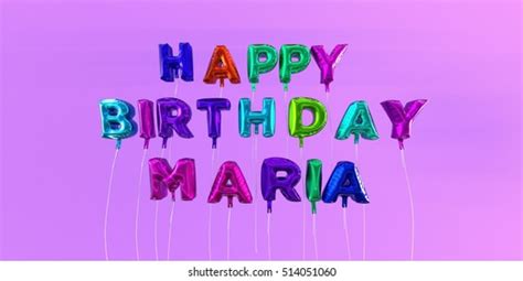 Happy Birthday Maria Card Balloon Text 스톡 일러스트 514051060 Shutterstock
