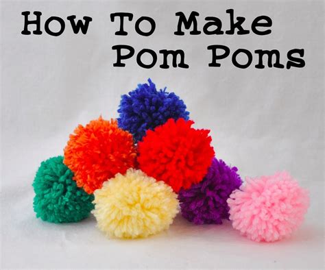 How To Make Pom Poms 8 Steps With Pictures Instructables