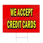 Here are the other cards accepted by each. We Accept Credit Cards Lettering Sign