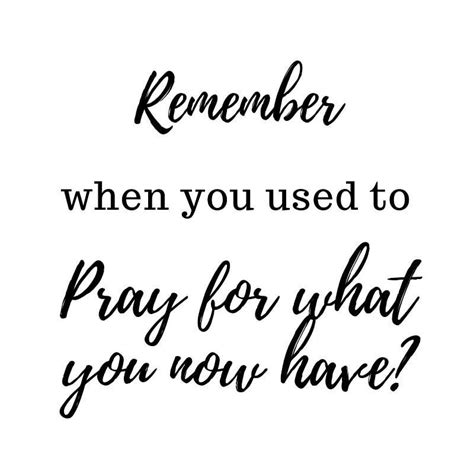 Do You Get Caught Up In This Too 🙋🏻‍♀️ I Forget That The Things That I Have Now Are Things I