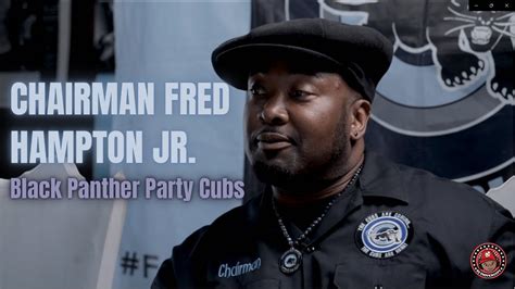 Chairman Fred Hampton Jr Black Panther Party Chicagos Street Culture
