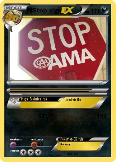 Pokémon Stop Sign 12 12 Stop My Pokemon Card
