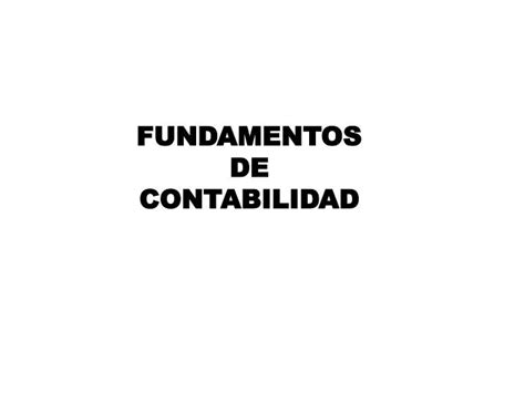 Ppt Fundamentos De Contabilidad Powerpoint Presentation Free