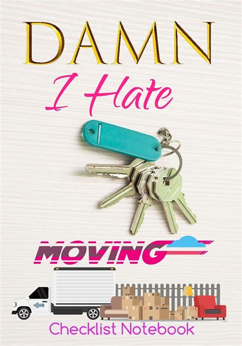 Buy Damn I Hate Moving Checklist Guided Moving Checklist Change Of