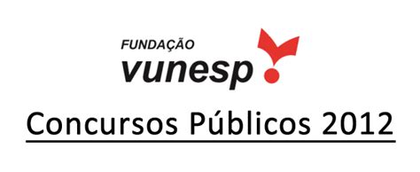 Sobre a banca a fundação para o vestibular da universidade estadual paulista vunesp é uma fundação com. VUNESP CONCURSOS ABERTOS- WWW.VUNESP.COM.BR ~ Dicas Grátis ...