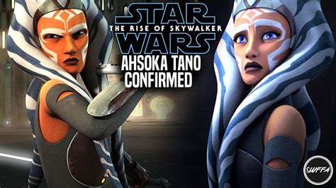 Ahsoka Tano Alive In Rise Of Skywalker Star Wars Theories Youtube