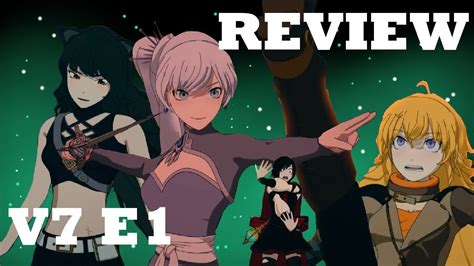 Rwby Review Volume Episode So Many Conflicting Emotions Youtube