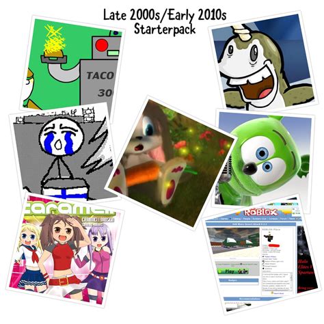 Late 2000searly 2010s Starterpack Rstarterpacks