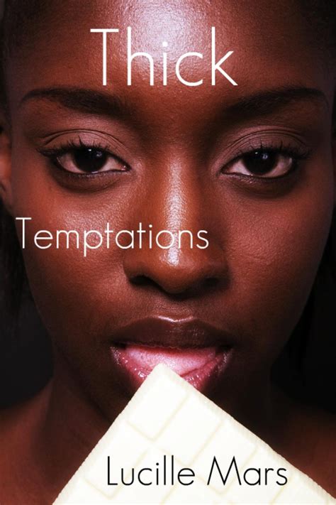 Thick Temptations Thick Women In Play 1 By Lucille Mars Goodreads
