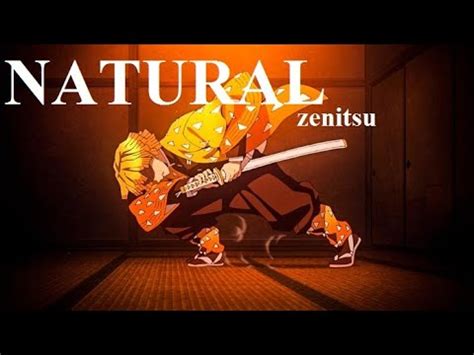 Zenitsu Amv Demon Slayer Natural Youtube