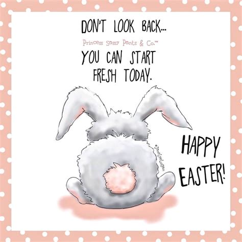 Happy Easter ♥ ༺ß༻ Sassy Pants Quotes Sassy Pants Cute Quotes