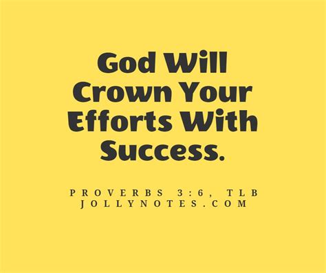 God Will Crown Your Efforts With Success 5 Encouraging Bible Verses
