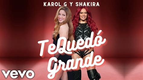 “tqg” El Estreno De Shakira Y Karol G 24feb