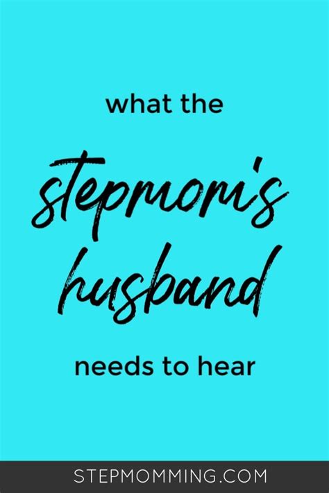 15 Things Stepmom Wishes Her Husband Knew Dear Dh