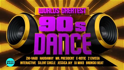 Worlds Greatest Dance Hits 90s 90s Megamix Dance Hits Of The 90s