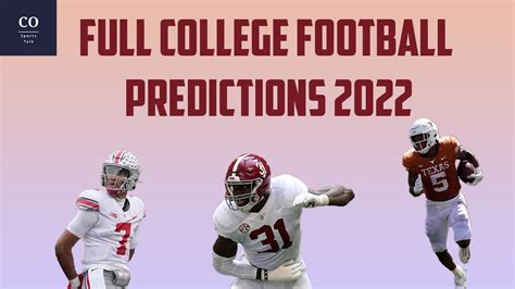 Full 2022 College Football Predictions Co Sports Talk Youtube