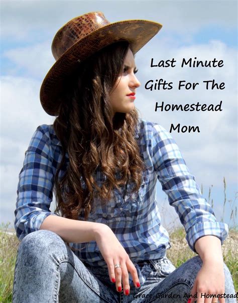 Your mom deserves the best, so if you're stumped on what to get, start here. Gifts For Every Homestead Mother On Your List | Mother's ...