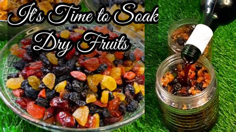 How To Soak Dry Fruits For Plum Cakesoaking Dry Fruits For Plum Cake