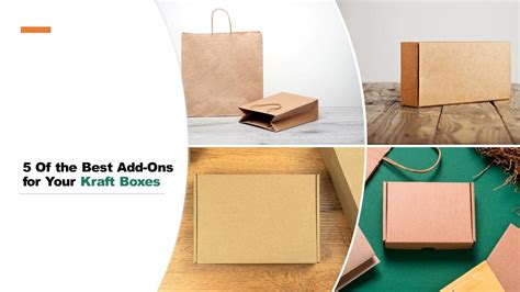 5 Of The Best Add Ons For Your Kraft Boxes