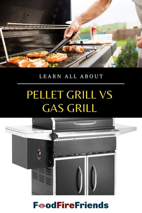 Pellet Grill Vs Gas Grill — Which Is Better We Would Choose