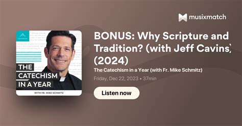 Bonus Why Scripture And Tradition With Jeff Cavins 2024