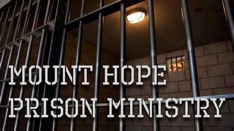 Prison Ministry Mount Hope Church