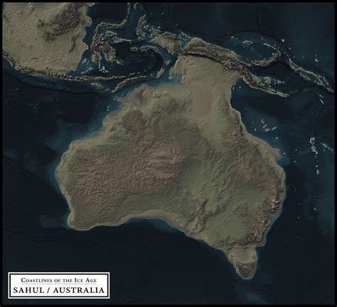 Coastlines Of The Ice Age Sahul Australia Last Glacial Maximum