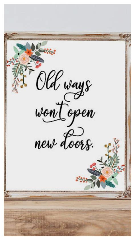 Printable Quote Old Ways Wont Open New Doors Inspirational Quote