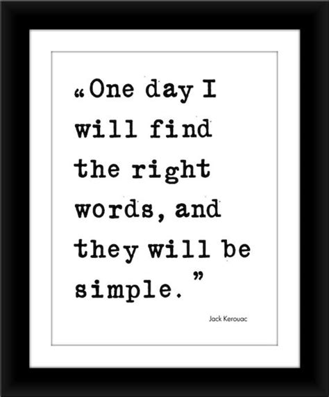 Items Similar To One Day I Will Find The Right Words And They Will Be