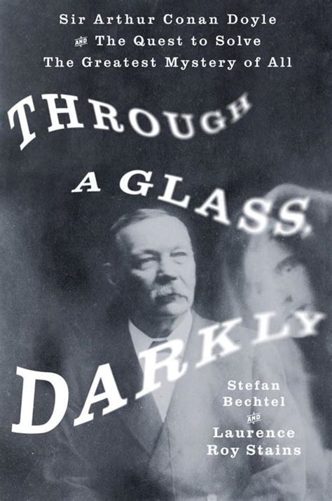 Review Through A Glass Darkly By Stefan Bechtel And Laurence Roy Stains Book Reviews And
