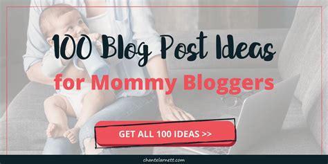 100 Mom Blog Ideas