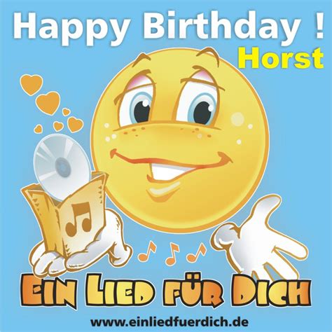 Happy Birthday Das Pop Geburtstagslied Für Horst Song And Lyrics By Ein Lied Für Dich Spotify