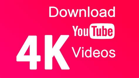 How To Download 4k Videos From Youtube In Android And Pc