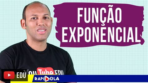 FunÇÃo Exponencial 1 Youtube