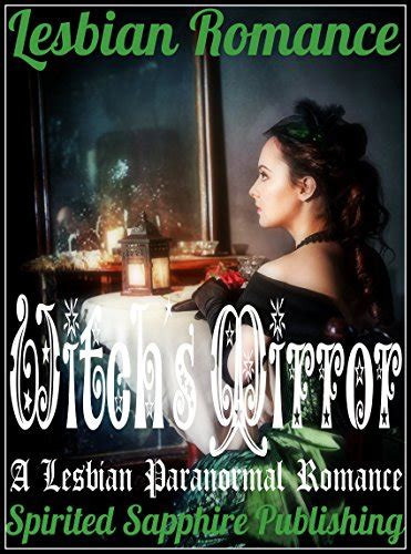 Lesbian Romance Witchs Mirror A Lesbian Paranormal Romance Kindle