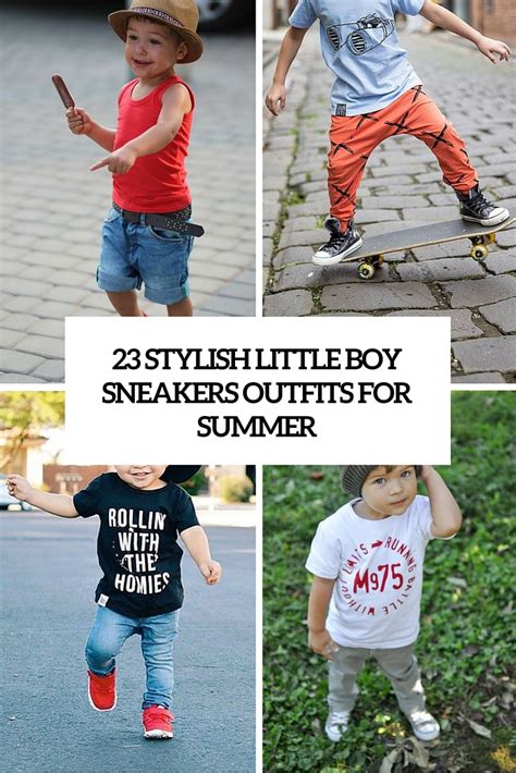 23 Stylish Little Boy Sneakers Outfits For This Summer Styleoholic