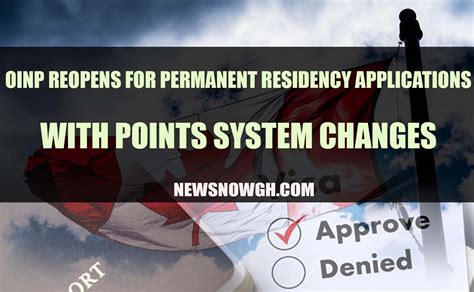 Oinp Reopens For Permanent Residency Applications With Points System