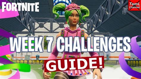 Fortnite Week 7 Challenges Guide Youtube