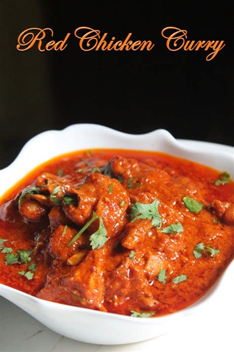 Spicy Indian Red Chicken Curry Recipe Yummy Tummy