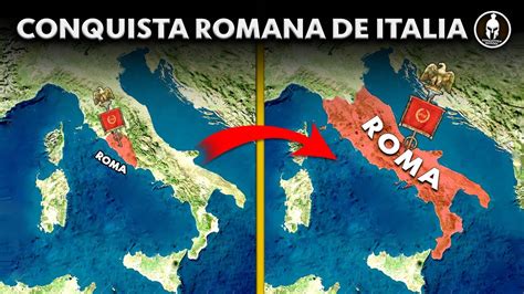 La Conquista Romana De Italia El Auge De Roma Documental Youtube