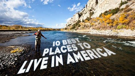 Best Places To Live In America 101 Most Beautiful Places You Must Visit