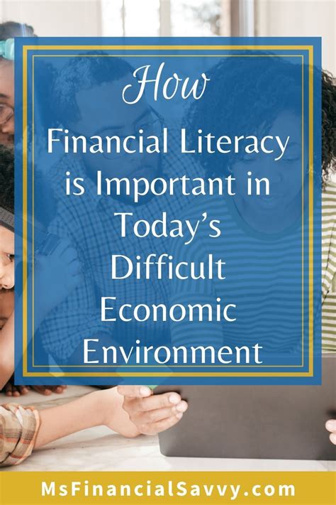 How Financial Literacy Is Important In Todays Enviornment Economic