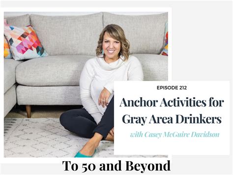 Anchor Activities For Gray Area Drinkers With Casey Mcguire Davidson