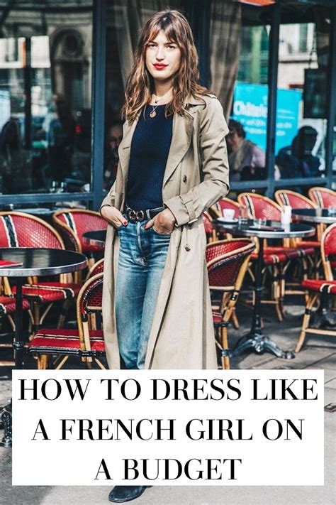 How To Dress Like A French Girl On A Budget French Outfit Dress Like