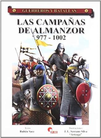 Las Campanas De Almanzor Guerreros Y Batallas Spanish Edition Rub N S Ez Abad